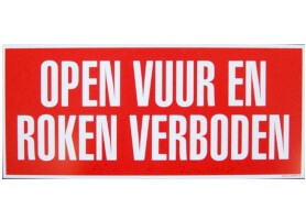 BORD KUNSTSTOF 'OPEN VUUR EN ROKEN VERBODEN' - 35X15CM